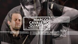 Marcos Cavaleiro é o protagonista do RUM com Jazz